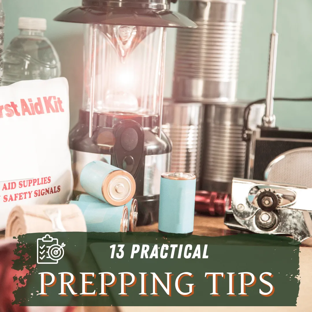 13 Practical Prepping Tips