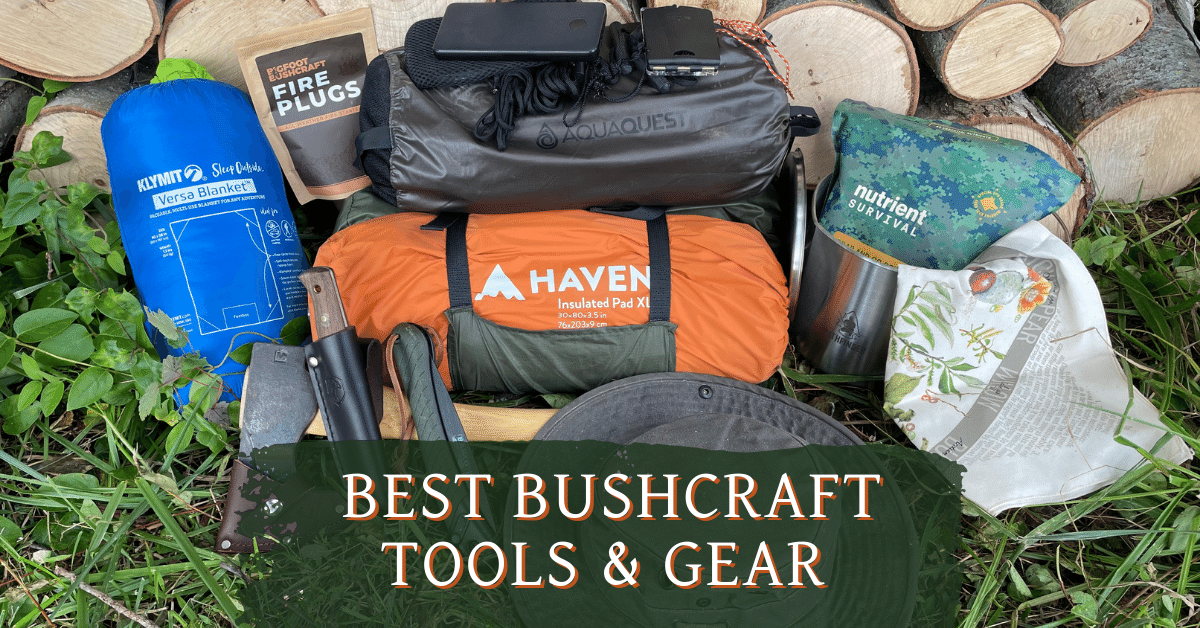 Best Bushcraft Tools & Gear - 39 Essential Items For 2024