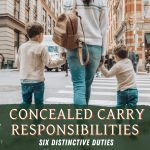 Concealed Carry Responsibilities