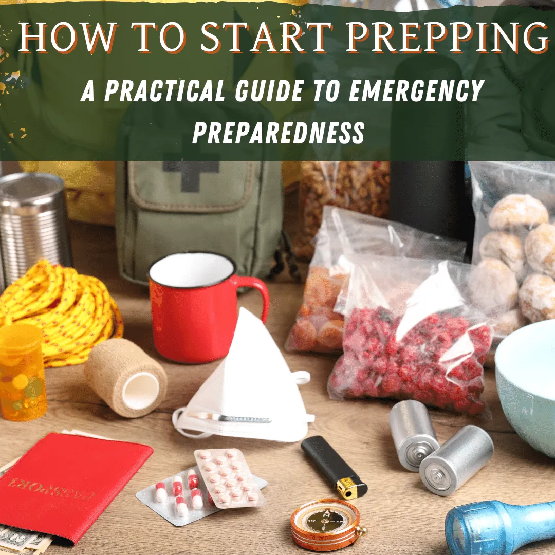 How to Start Prepping - A Prepper Guide