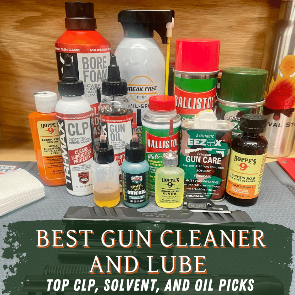 Best Gun Cleaner And Lube Top Clp Gun Solvents Gun Oils